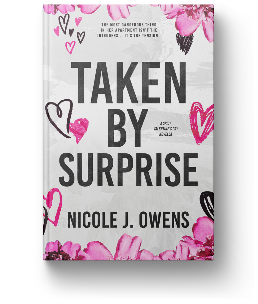 Taken by Surprise by Nicole J. Owens - Dark Romance